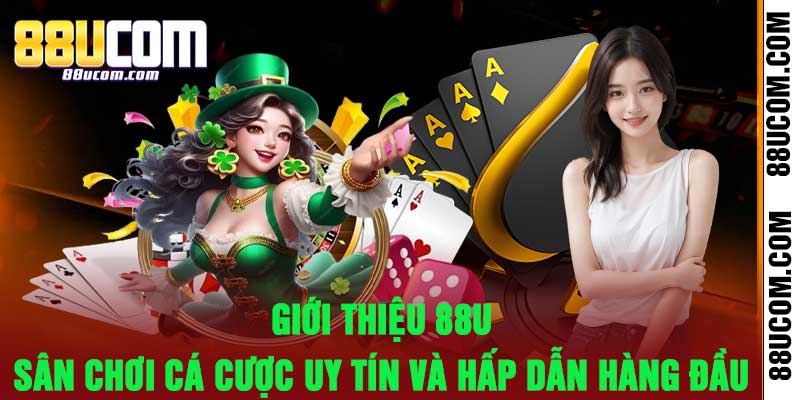 Giới Thiệu 88U