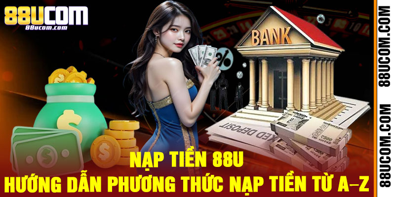 Nạp Tiền 88u